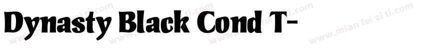 Dynasty Black Cond T字体转换